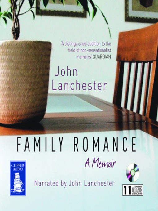 Title details for Family Romance by John Lanchester - Available